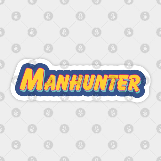 Manhunter Sticker by nickmeece